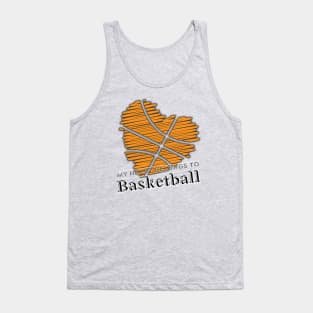 My heart belongs to BASKETBALL Tank Top